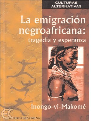 cover image of La emigración negroafricana, tragedia y esperanza